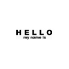 Hello My Name Is