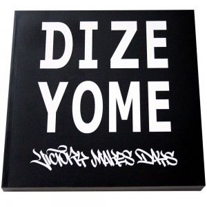 Dize Yome - Victory Makes Days