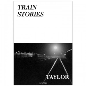 Taylor - Train Stories