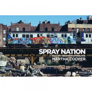 Spray Nation - Martha Cooper