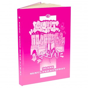 7FA7 Crew - 20 Ans Sent L'Fer et Spray