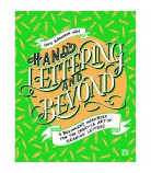 Hand Lettering and Beyond - Apprendre la Calligraphie